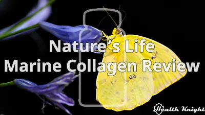 Nature's Life Marine Collagen Review