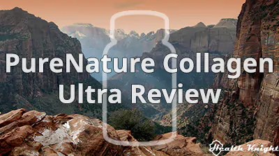 PureNature Collagen Ultra Review