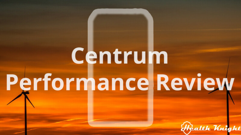 Centrum Performance Review – Any Boost Feels Like A Joke?