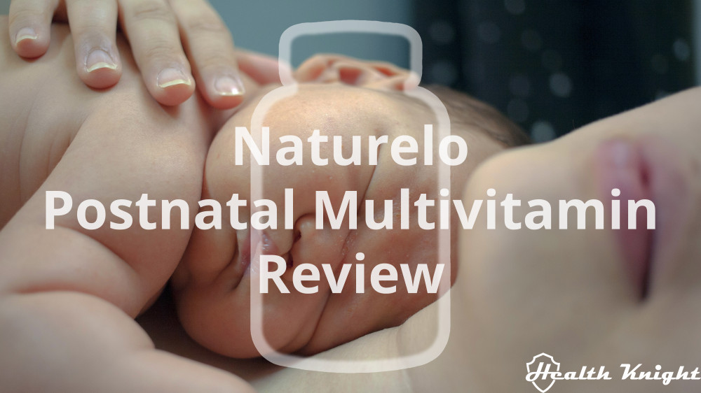 Naturelo Postnatal Multivitamin Review
