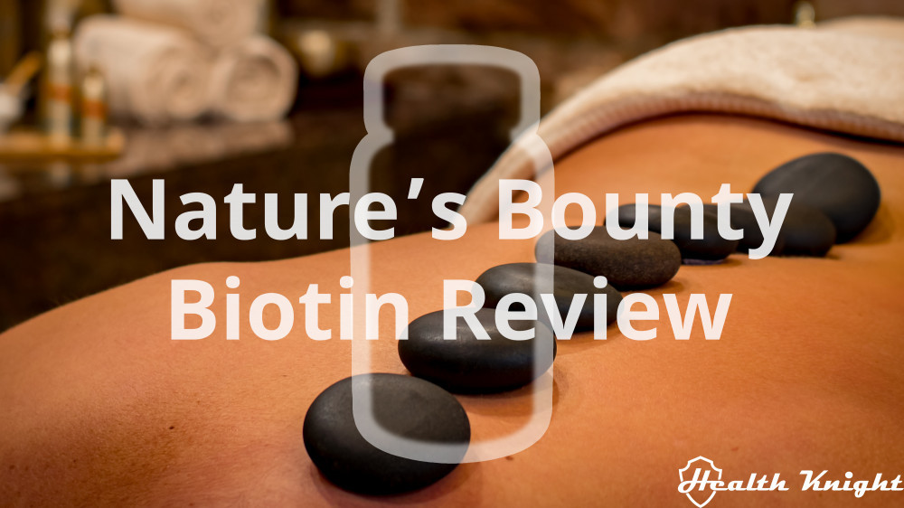 Nature's Bounty Biotin Review