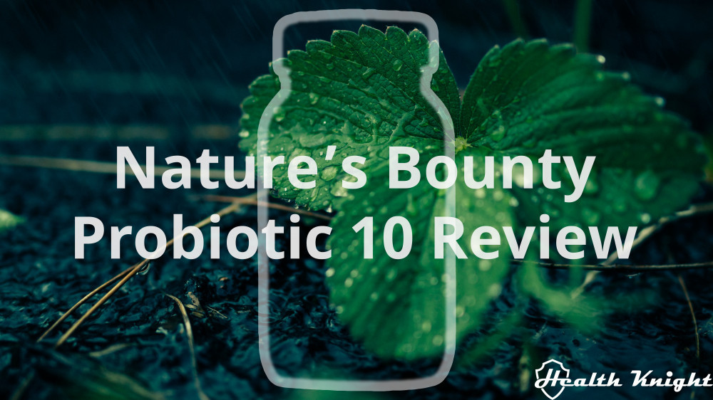 Nature's Bounty Probiotic 10 Review