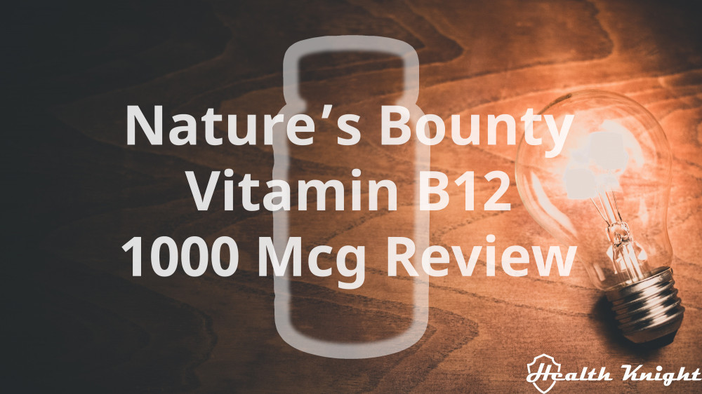 Natures Bounty B12 Review