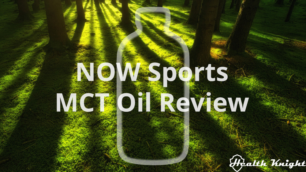 NOW Sports MCT Oil Review