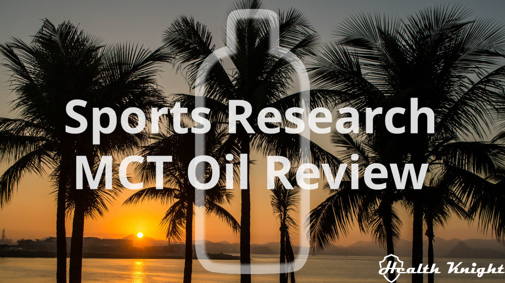 Sports Research MCT Oil Review