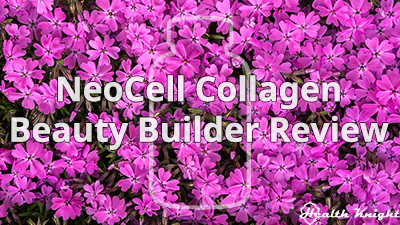 NeoCell Collagen Beauty Builder Review