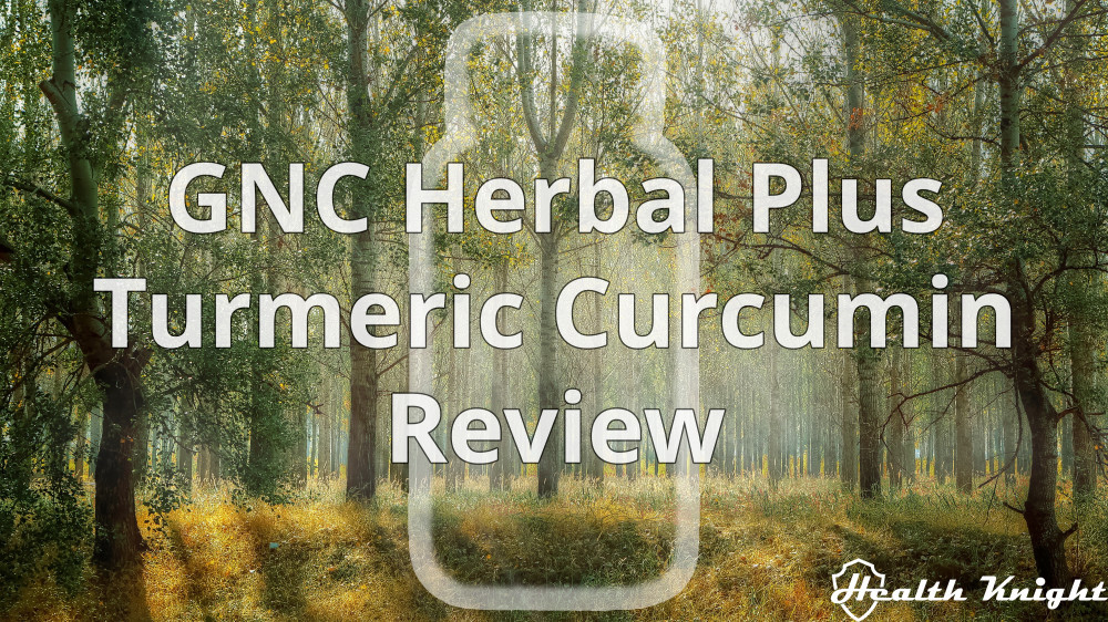 GNC Turmeric Curcumin Review