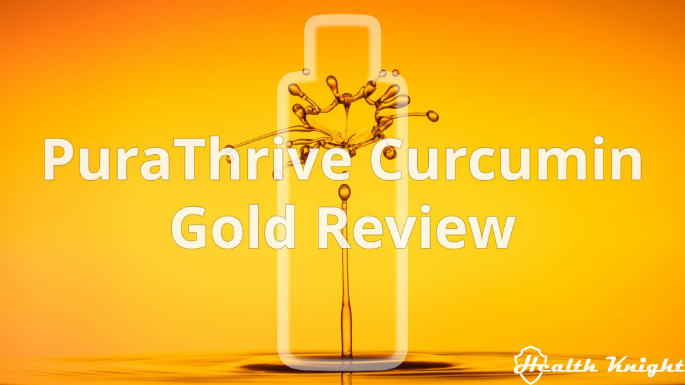 PuraThrive Curcumin Gold Review