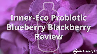 Inner-Eco Probiotic Blueberry Blackberry Review