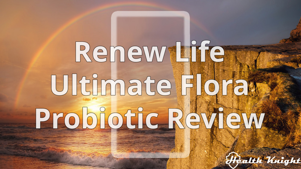 Renew Life Ultimate Flora Probiotic Review