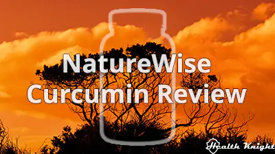 NatureWise Curcumin Review