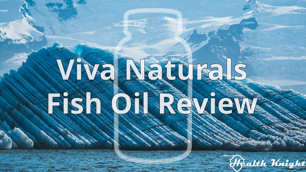 Viva Naturals Fish Oil Review Featured