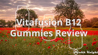 Vitafusion B12 Gummies Review