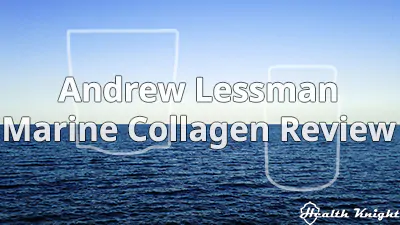 Andrew Lessman Marine Collagen Review