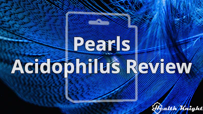 Pearls Acidophilus Review