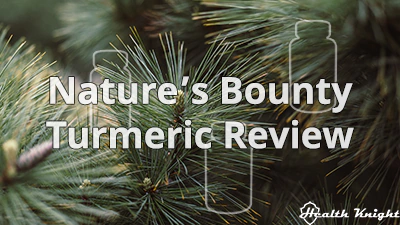 Nature's Bounty Turmeric Review