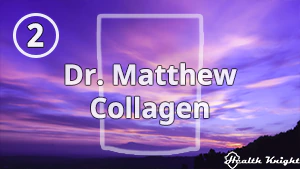 Dr. Matthew Collagen