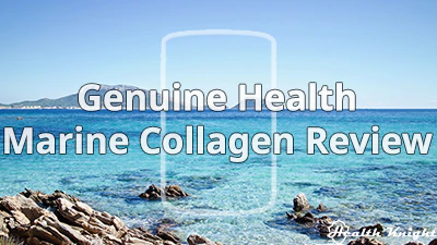 Genuine Health Marine Collagen Review