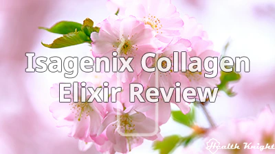 Isagenix Collagen Elixir Review
