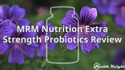 MRM Nutrition Extra Strength Probiotics Review