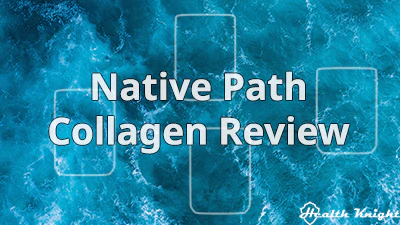 Native Path Collagen Review