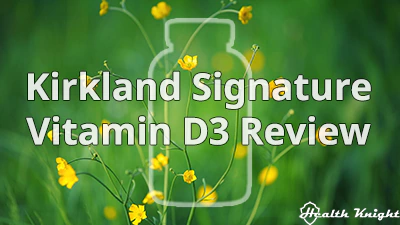 Kirkland Vitamin D3 Review